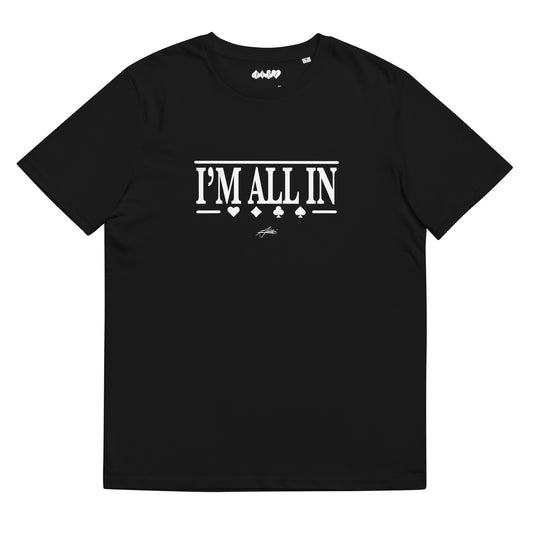 Assi I’m all in unisex t-shirt